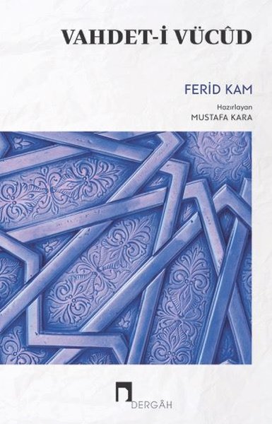 Vahdet-i Vücud ve İbnü'l-Arabi İsmail Fenni Ertuğrul