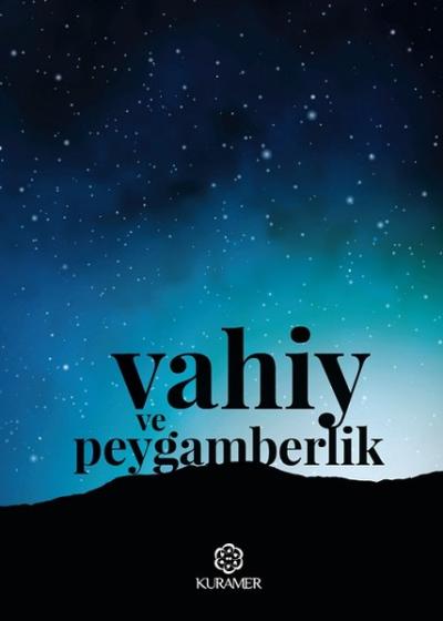 Vahiy ve Peygamberlik