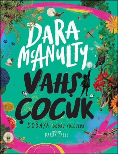 Vahşi Çocuk - Doğaya Doğru Yolculuk Dara Mcanulty