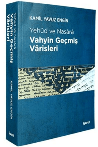 Vahyin Geçmiş Varisleri