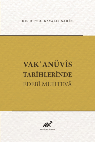 Vak'anüvis Tarihlerinde Edebi Muhteva