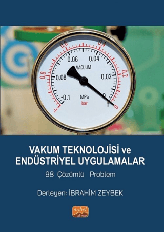 Vakum Teknolojisi ve Endüstriyel Uygulamalar
