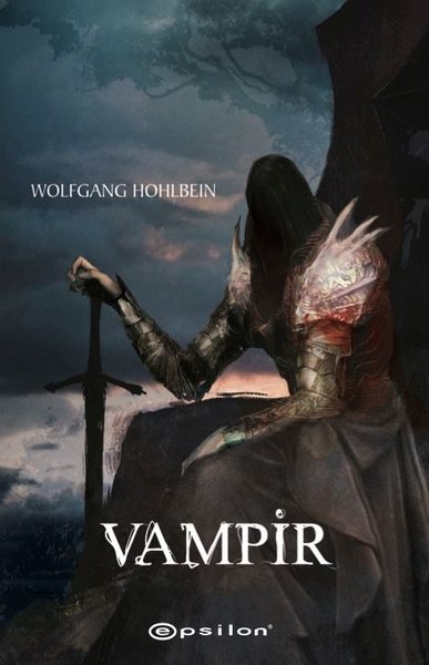 Ölümsüzlerin Tarihi 2 - Vampir Wolfgang Hohlbein