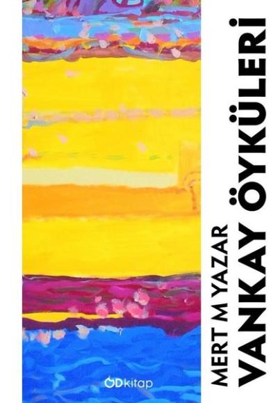 Vankay Öyküleri Mert M. Yazar