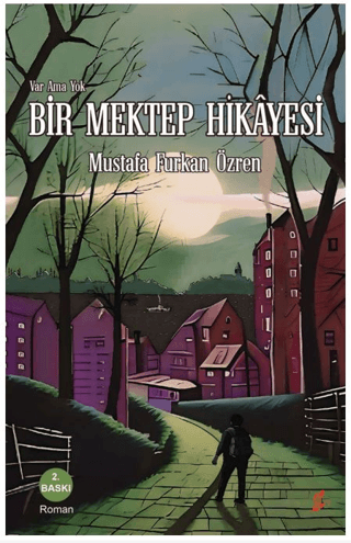 Var Ama Yok - Bir Mektep Hikayesi