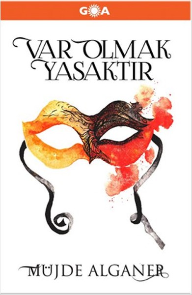 Var Olmak Yasaktır (Ciltli)