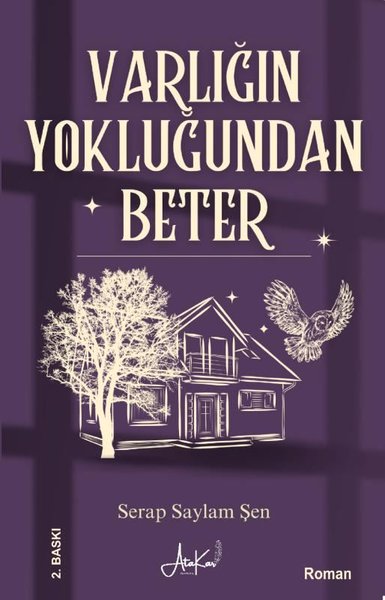 Varlığın Yokluğundan Beter