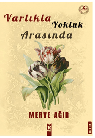 Varlıkla Yokluk Arasında