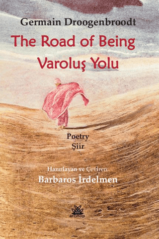Varoluş Yolu/ The Road Of Being