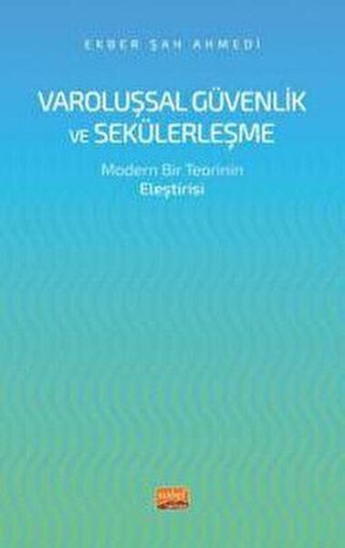 Varoluşsal Güvenlik ve Sekülerleşme-Modern Bir Teorinin Eleştirisi