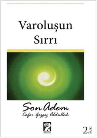 Varoluşun Sırrı - Son Adem