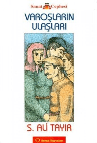 Varoşların Ulaşları