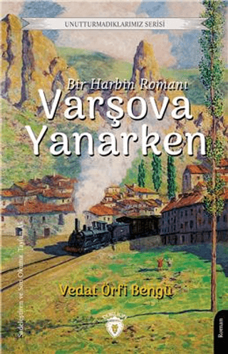 Varşova Yanarken - Unutturmadıklarımız Serisi