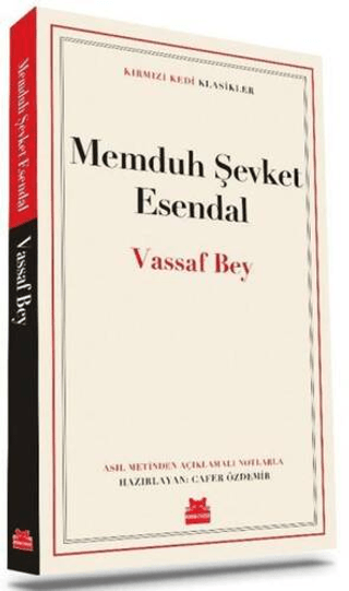 Vassaf Bey - Kırmızı Kedi Klasikler Memduh Şevket Esendal