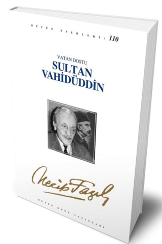 Vatan Dostu Sultan Vahidüddin %30 indirimli Necip Fazıl Kısakürek