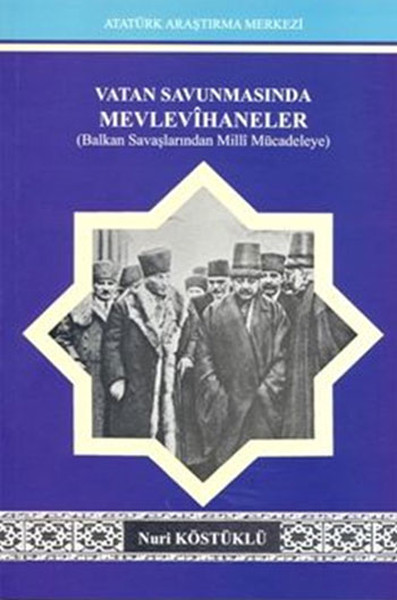 Vatan Savunmasında Mevlevihaneler