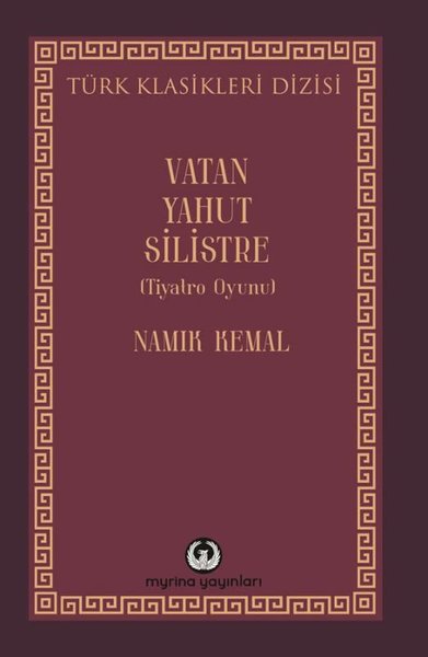 Vatan Yahut Silistre - Tiyatro Oyunu Namık Kemal