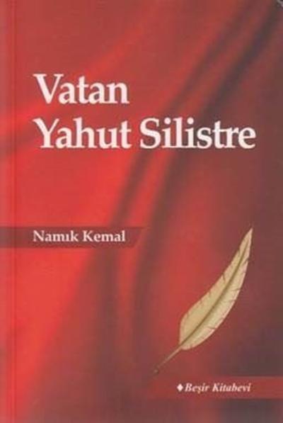 Vatan Yahut Silistre Namık Kemal