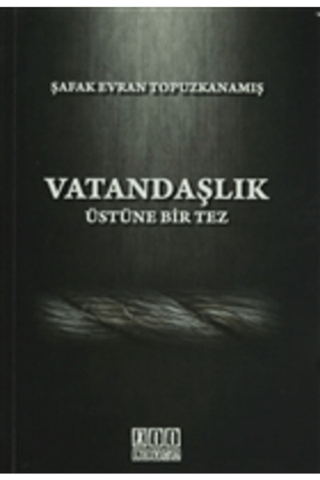 Vatandaşlık Üstüne Bir Tez