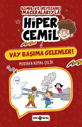 Vay Başıma Gelenler! Komik ve Heyecanlı Maceralarıyla Hiper Cemil Must