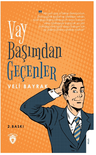 Vay Başımdan Geçenler