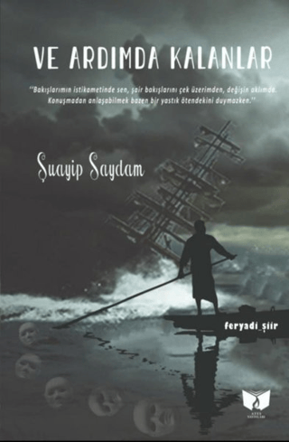 Ve Ardımda Kalanlar