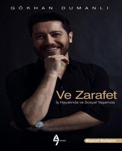 Ve Zarafet-İş Hayatında ve Sosyal Yaşamda