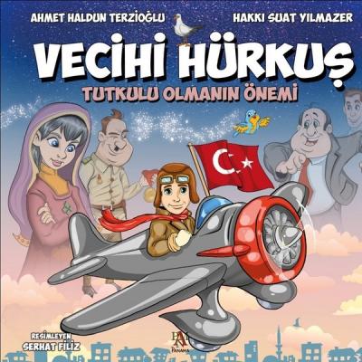 Vecihi Hürkuş (Büyük Boy) Ahmet Haldun Terzioğlu