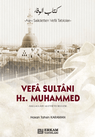 Vefa Sultanı Hz. Muhammed