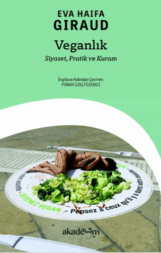 Veganlık: Siyaset, Pratik ve Kuram