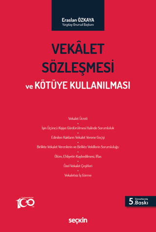 Vekalet Sözleşmesi ve Kötüye Kullanılması (Ciltli)