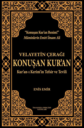 Velayetin Çerağı Konuşan Kur’an (Ciltli)