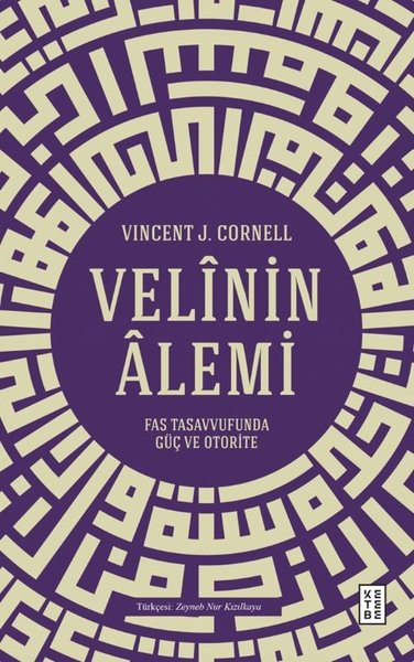 Velinin Alemi - Fas Tasavvufunda Güç ve Otorite