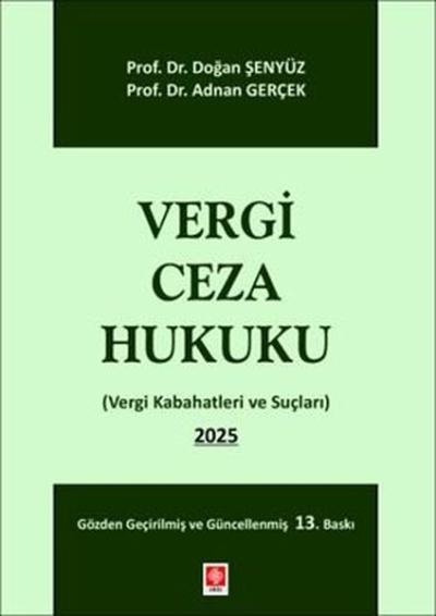 Vergi Ceza Hukuku - Vergi Kabahatleri ve Suçları 2025 Adnan Gerçek