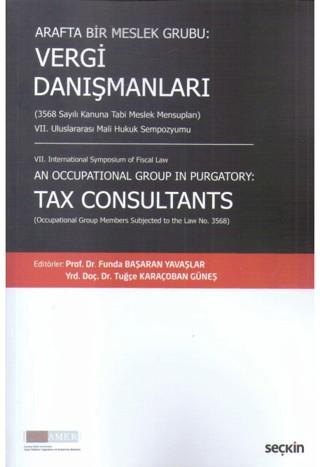 Vergi Danışmanları (3568 Sayılı Kanuna Tabi Meslek Mensupları)