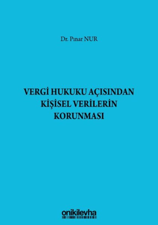Vergi Hukuku Açısından Kişisel Verilerin Korunması (Ciltli)