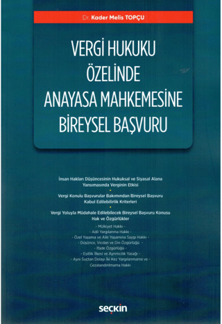 Vergi Hukuku Özelinde Anayasa Mahkemesine Bireysel Başvuru