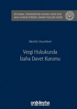 Vergi Hukukunda İzaha Davet Kurumu (Ciltli)