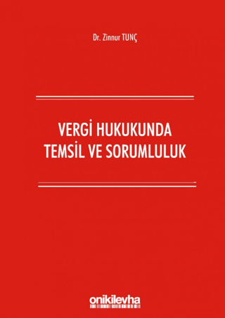 Vergi Hukukunda Temsil ve Sorumluluk