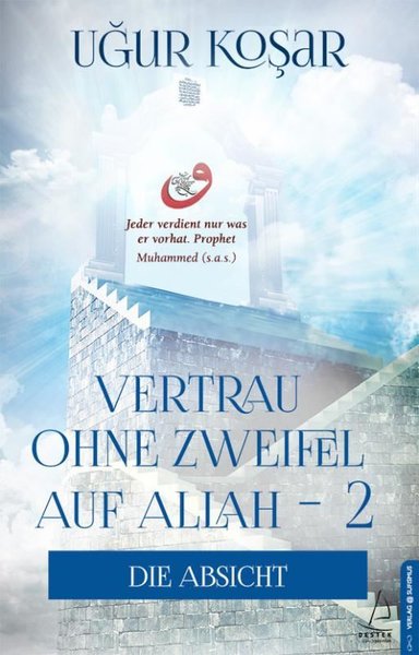 Vertrau Ohne Zweifel Auf Allah 2