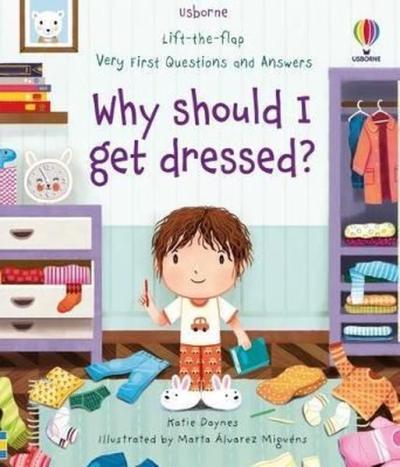 Very First Questions and Answers Why should I get dressed? (Ciltli) Ka