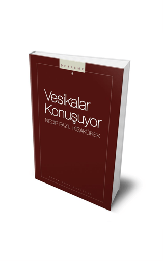 Vesikalar Konuşuyor : 104 - Necip Fazıl Bütün Eserleri
