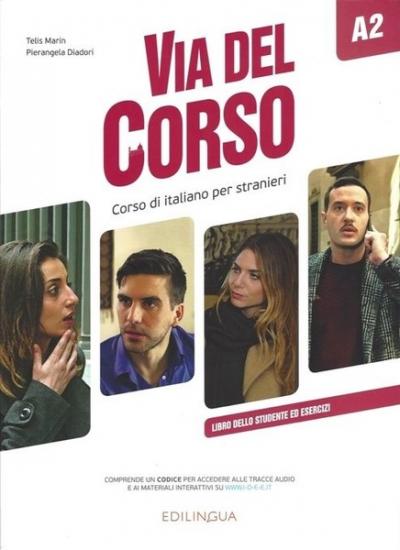 Via del Corso A2 Libro Dello Studente ed Esercizi