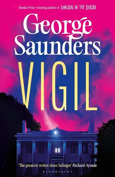 Vigil (Ciltli) George Saunders