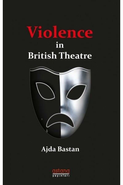 Violence in British Theatre