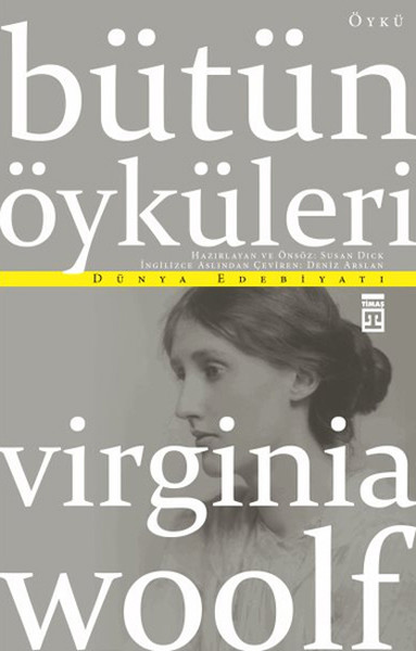 Virginia Woolf - Bütün Öyküleri %28 indirimli Virginia Woolf
