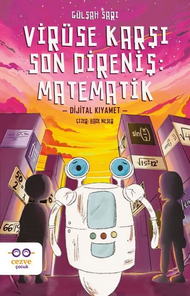 Virüse Karşı Son Direniş: Matematik-Dijital Kıyamet