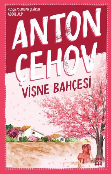 Vişne Bahçesi Anton Pavloviç Çehov