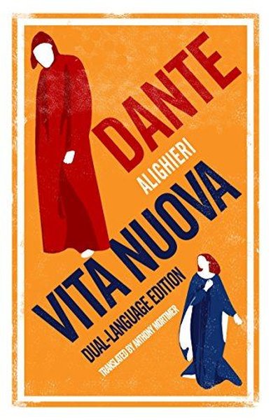 Vita Nuova: Dual Language Dante Alighieri