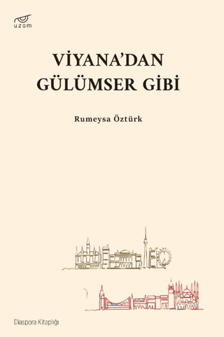 Viyana’dan Gülümser Gibi